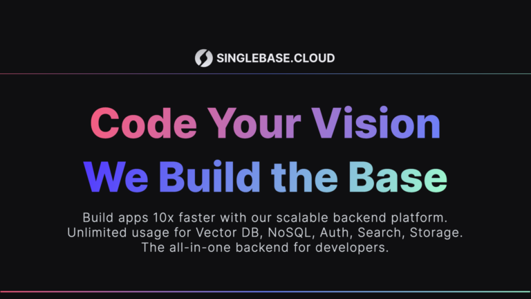 SinglebaseCloud - The all-in-one backend platform for developers